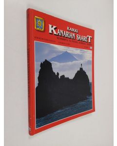 käytetty kirja Kaikki Kanarian saaret : Teneriffa, La Palma, Gomera, Hierro