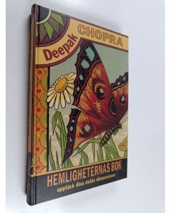 Kirjailijan Deepak Chopra käytetty kirja Hemligheternas bok : upptäck dina dolda dimensioner