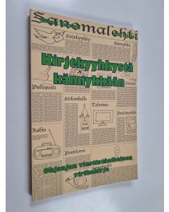 Kirjailijan Kirsti Koivula käytetty kirja Kirjekyyhkystä kännykkään : ohjaajan viestintäaiheinen virikekirja