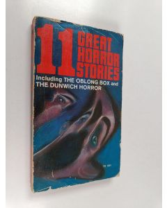 käytetty kirja 11 great horror stories : including the oblong box and the dunwich horror