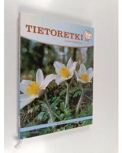 käytetty kirja Tietoretki : lasten tietokirjasto 2 : Kasvit