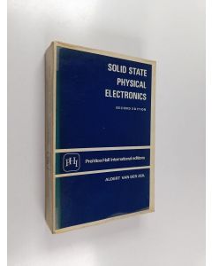 Kirjailijan Aldert van Der Ziel käytetty kirja Solid State Physical Electronics