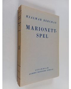 Kirjailijan Hjalmar Bergman käytetty kirja Marionettspel