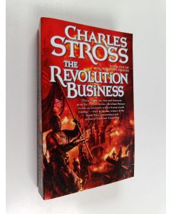 Kirjailijan Charles Stross käytetty kirja The Revolution Business : Book Five of the Merchant Princes