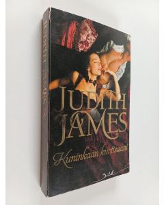 Kirjailijan Judith James käytetty kirja Kuninkaan kurtisaani