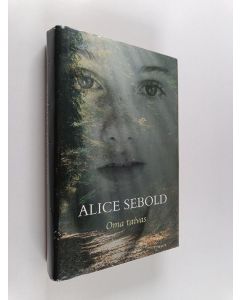 Kirjailijan Alice Sebold käytetty kirja Oma taivas