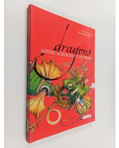 Kirjailijan Jean-Marie Privat käytetty kirja Dragons - entre sciences et fictions