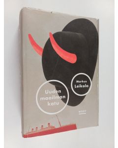 Kirjailijan Markus Leikola käytetty kirja Uuden maailman katu