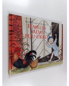 Kirjailijan Astrid Lindgren käytetty kirja Eemelin sadas puu-ukko