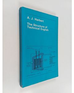 Kirjailijan A. J. Herbert käytetty kirja The structure of technical English