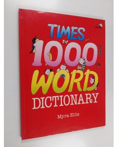 Kirjailijan Myra Ellis käytetty kirja Times 1000 Word Dictionary