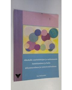 käytetty teos Lapsen hyvä elämä 2015 : Toimintalinjaus