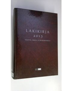 Tekijän Tuulia Salovaara  käytetty kirja Lakikirja 2013 : Yksityis- rikos- ja prosessioikeus