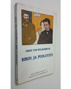 Kirjailijan Ernst v. Wildenbruch käytetty kirja Rikos ja puolustus