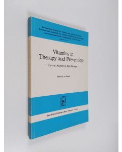 Kirjailijan A. Hanck käytetty kirja Vitamins in Therapy and Prevention - Current Aspects in Risk Groups