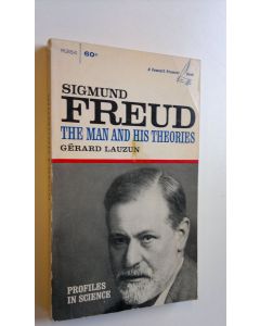 Kirjailijan Gerard Lauzun käytetty kirja Sigmund Freud : The man and his theories