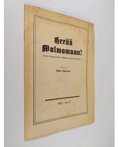 Kirjailijan Urho Muroma käytetty teos Herää valvomaan 12/1952