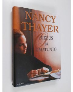 Kirjailijan Nancy Thayer käytetty kirja Oikeus ja omatunto