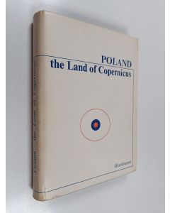 käytetty kirja Poland the land of Copernicus