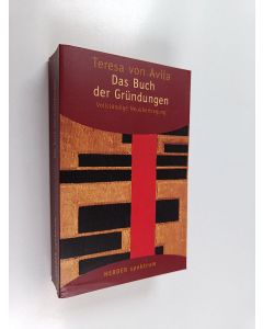 Tekijän Teresa  käytetty kirja Das Buch der Gründungen