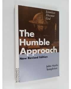Kirjailijan John Templeton käytetty kirja The Humble Approach - Scientists Discover God