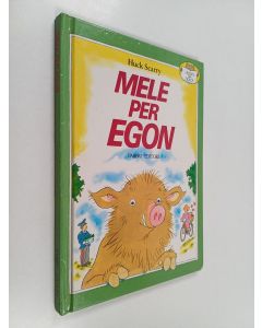 Kirjailijan Huck Scarry käytetty kirja Mele per Egon