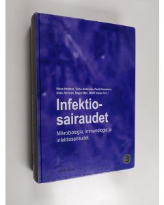 Kirjailijan Klaus Hedman käytetty kirja Infektiosairaudet 3 : Mikrobiologia, immunologia ja infektiosairaudet
