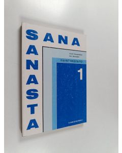käytetty kirja Sana sanasta, 1 : Esiintymistaito
