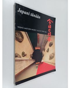 Kirjailijan Wäinö Aaltosen Museo käytetty kirja Japani tänään - Wäinö Aaltosen museo 14.6.-8.9.1996