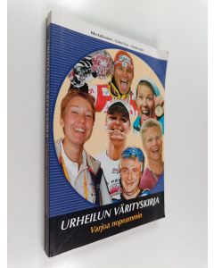 Kirjailijan Riku Kallioniemi & Markus Iitiä ym. käytetty kirja Urheilun värityskirja : varjoa nopeammin