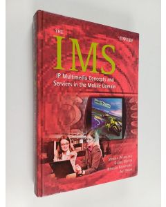käytetty kirja The IMS : IP multimedia concepts and services in the mobile domain