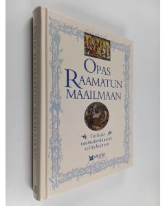 käytetty kirja Opas Raamatun maailmaan : tärkeät raamatunlauseet selityksineen