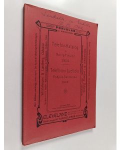 käytetty kirja Telefon-katalog för Norra-Finland = Telefooni-luettelo Pohjois-Suomessa 1904 (näköispainos)
