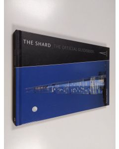 Kirjailijan Ken Powell käytetty kirja The Shard - The Official Guidebook
