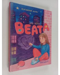 Kirjailijan Katarina Kieri käytetty kirja Jag heter Beata