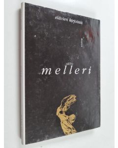 Kirjailijan Arto Melleri käytetty kirja Elävien kirjoissa : myöhempien aikojen historia, lyhyt oppimäärä