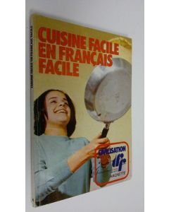 Kirjailijan Raymond Lichet käytetty kirja Cuisine facile en Francais facile