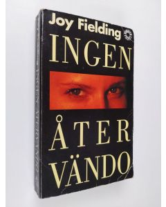 Kirjailijan Joy Fielding käytetty kirja Ingen åter vändo