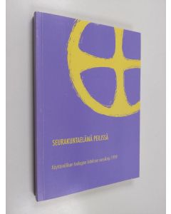 Tekijän Pirjo Hakala  käytetty kirja Seurakuntaelämä peilissä