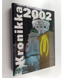 käytetty kirja Kronikka 2002 vuosikirja : Suomen ja maailman tapahtumat