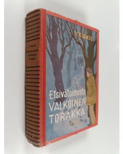 Kirjailijan V Kurkio käytetty kirja Etsivätoimisto Valkoinen Torakka : todellisten poikien todellisia seikkailuja