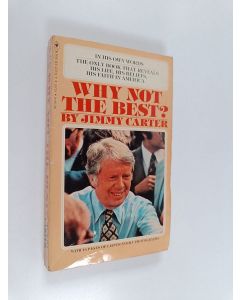 Kirjailijan Jimmy Carter käytetty kirja Why not the best?