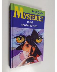 Kirjailijan Enid Blyton käytetty kirja Mysteriet med teaterkatten