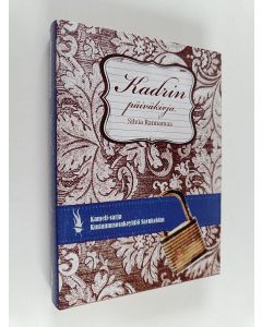 Kirjailijan Silvia Rannamaa käytetty kirja Kadrin päiväkirja