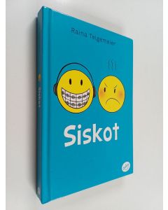 Kirjailijan Raina Telgemeier käytetty kirja Siskot