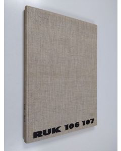 käytetty kirja RUK 106-107 - Reserviupseerikurssi 106 - Reserviupseerikurssi 107