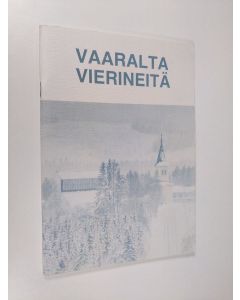 käytetty teos Vaaralta vierineitä