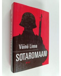 Kirjailijan V&auml;in&ouml; Linna k&auml;ytetty kirja Sotaromaani : Tuntemattoman sotilaan k&auml;sikirjoitus