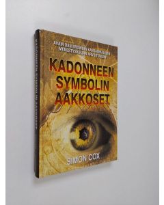 Kirjailijan Simon Cox käytetty kirja Kadonneen symbolin aakkoset