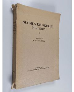 Kirjailijan Martti Rapola käytetty kirja Suomen kirjakielen historia pääpiirteittäin 1, Vanhan kirjasuomen kirjoitus- ja äänneasun kehitys